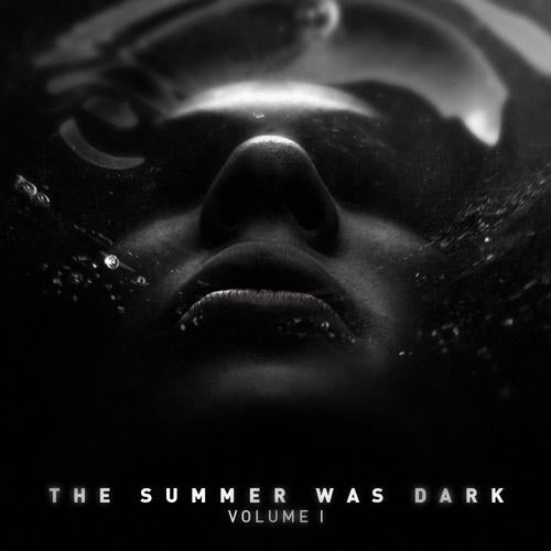 The Summer Was Dark Vol. 1
