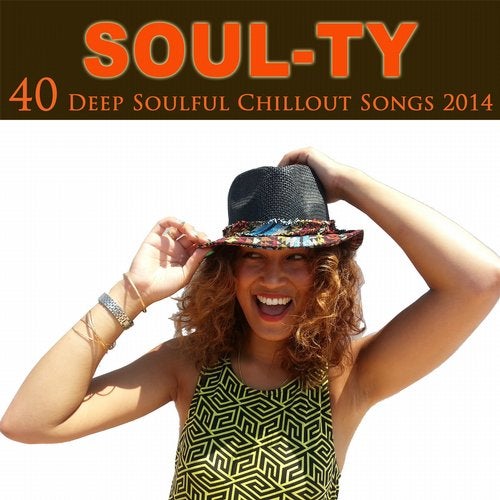 40 Deep Soulful Chillout Songs 2014