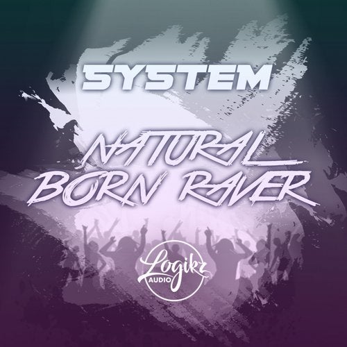 System — Natural Born Raver (EP) 2018