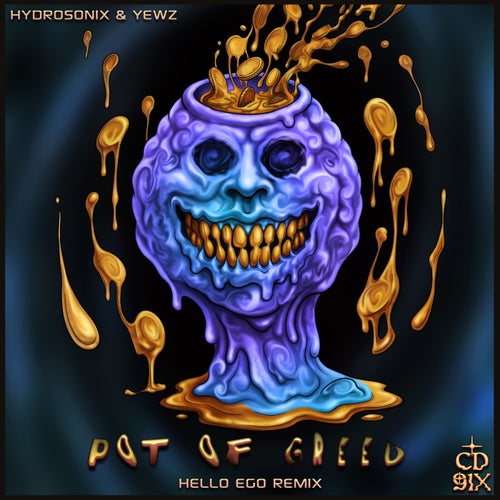 Pot of Greed (Hello Ego Remix)