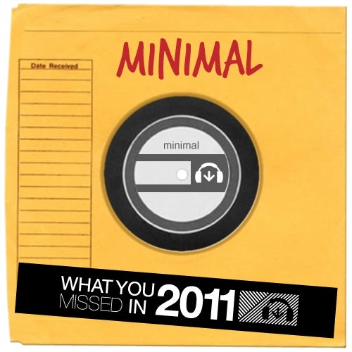 What You Missed 2011 - Minimal