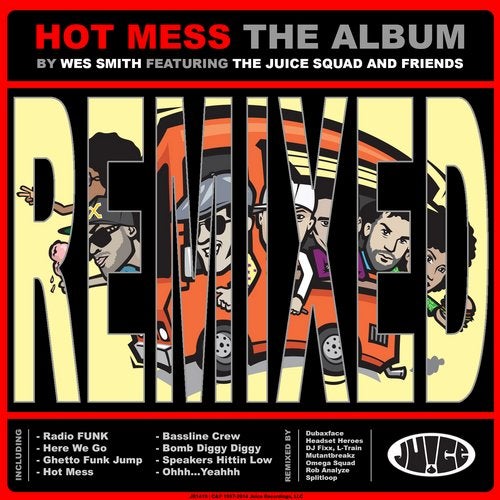 Hot Mess The Album Remixed
