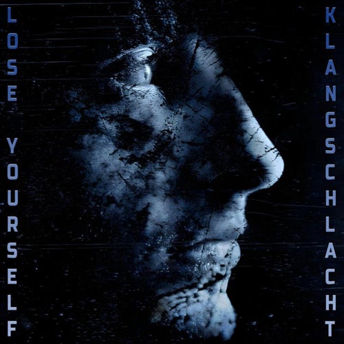  Klangschlacht - Lose Yourself (2023) 