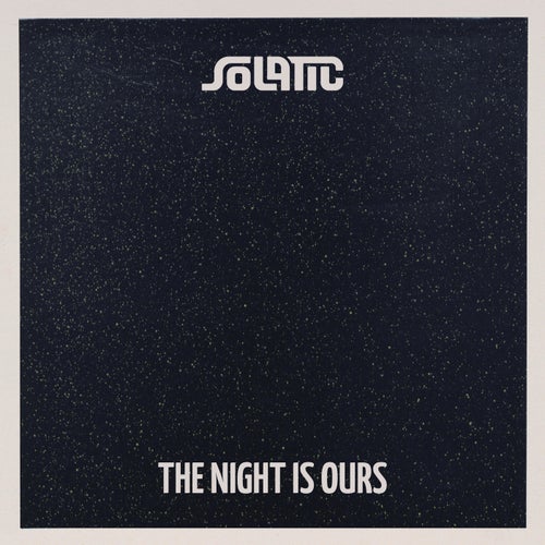 The Night Is Ours