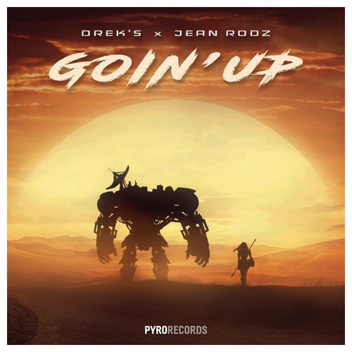 Goin' Up (Extended Mixes)