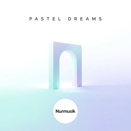 PASTEL DREAMS