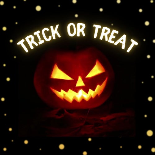 Trick or Treat