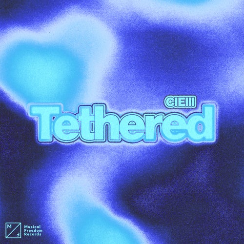 Tethered