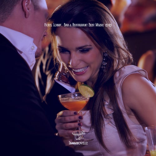 Hotel Lobby, Bar & Restaurant Best Music 2025