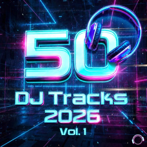 50 DJ Tracks 2026, Vol. 1