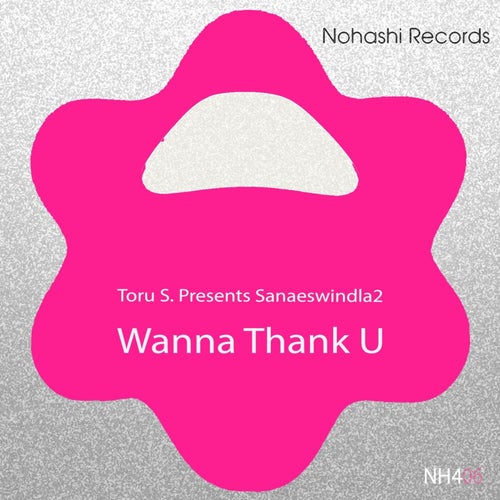 Wanna Thank U