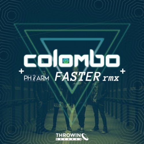 Faster (Colombo Remix)
