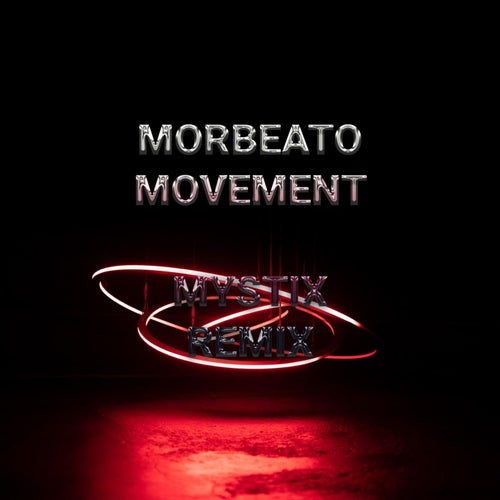 Movement (Mystix Remix)