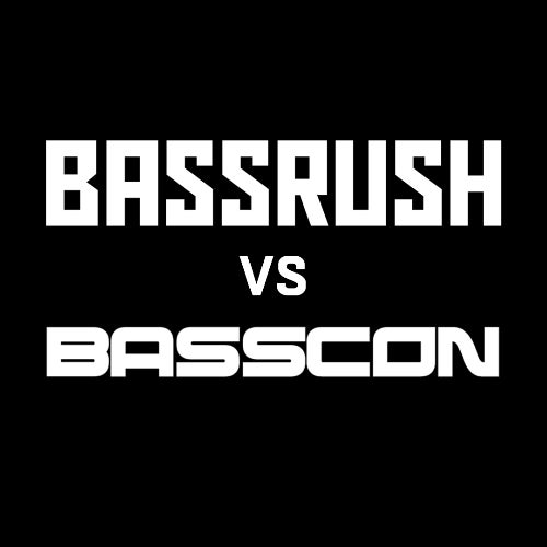 Bassrush vs Basscon