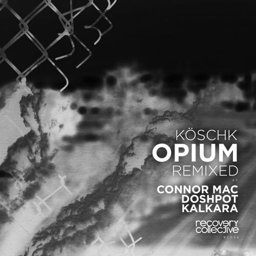 Opium / Remixes