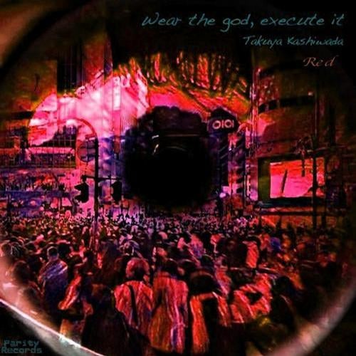 Wear The God Execute It Remixes Pt. 1 Red