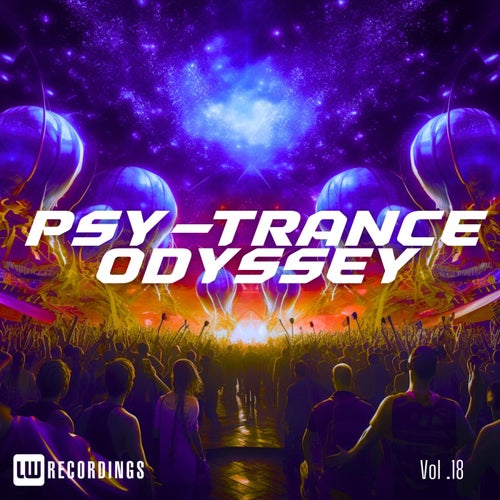 Psy-Trance Odyssey, Vol. 18