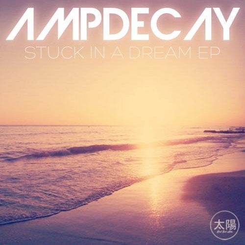 Stuck In A Dream EP