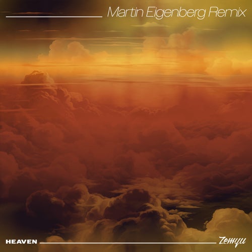 Heaven - Martin Eigenberg Remix