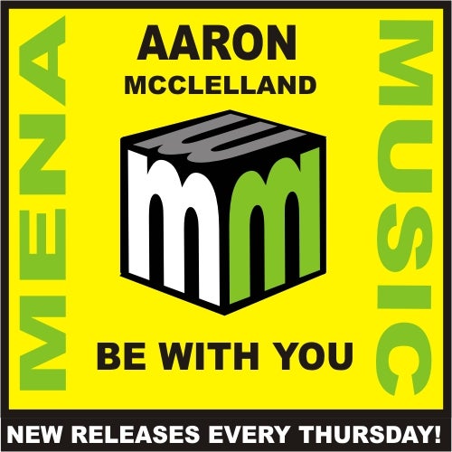 Aaron Mcclelland - Be With You