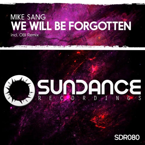 We Will Be Forgotten
