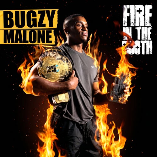 Fire in the Booth, Pt. 4 - Bugzy Malone