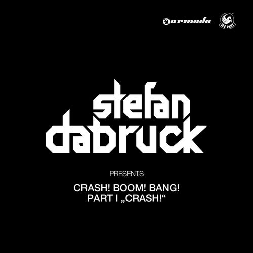 Crash! Boom! Bang! - Part I: Crash!