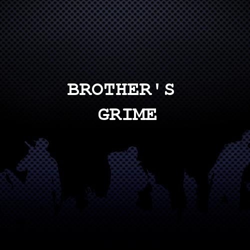 Brother's Grime