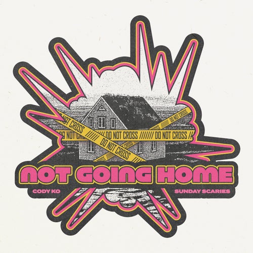 Not Going Home (Extended Mix)