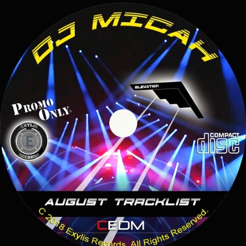 DJ Micah's August Tracklist