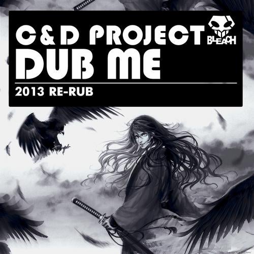 Dub Me (2013 Re-Work)