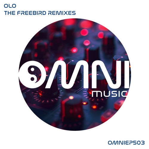 OLO - The Freebird Remixes