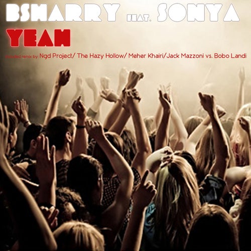 Yeah (feat. Sonya)