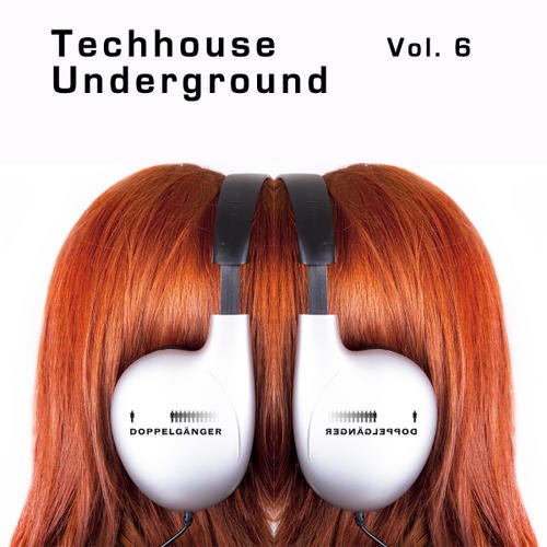 Techhouse Underground Volume 6