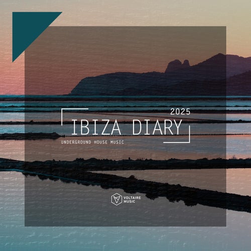Voltaire Music Pres. The Ibiza Diary 2025 - Voltaire Music