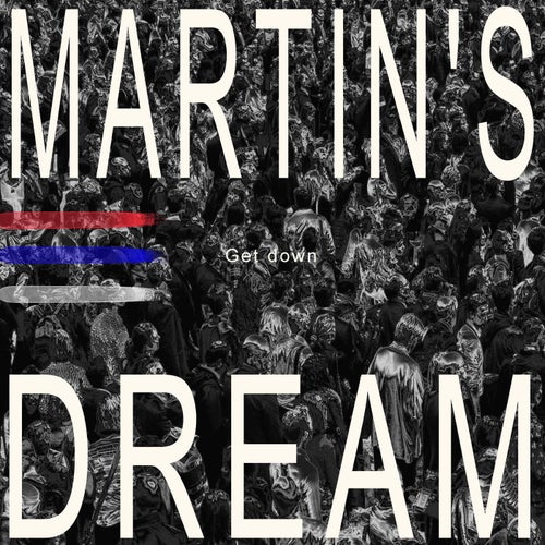 Martin's dream