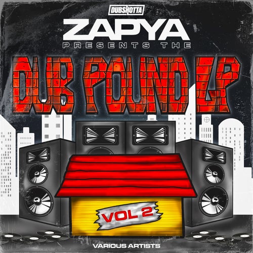 Cover art for Zapya Presents The Dub Pound Volume 2