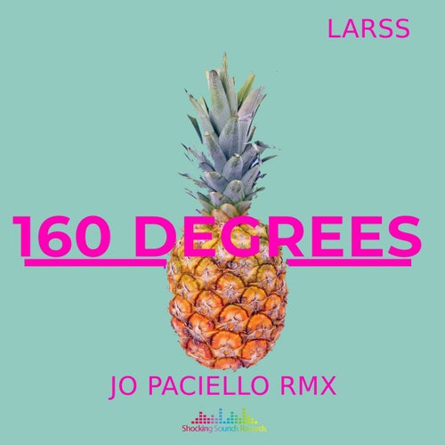 160 degrees (Jo Paciello Remix)