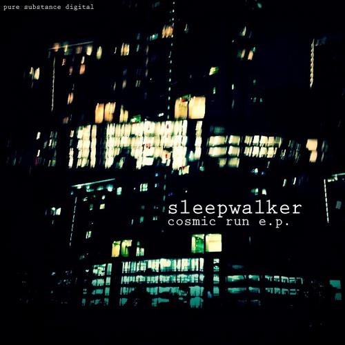 Sleepwalker - Cosmic Run E.P.