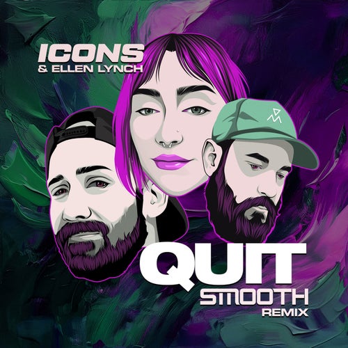 Quit (Smooth Remix)