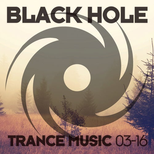 Black Hole Trance Music 03-16