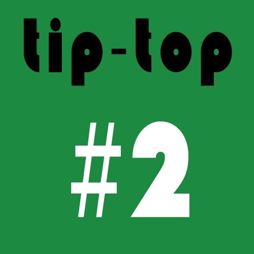 Tip-top #2