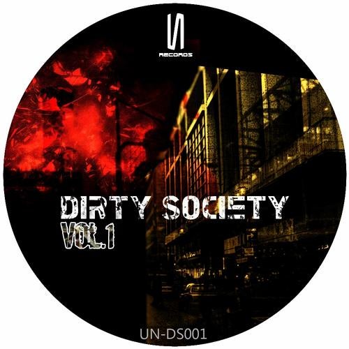 Dirty Society Vol. 1