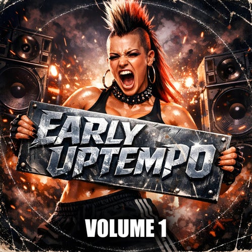 Early Uptempo, Vol. 1