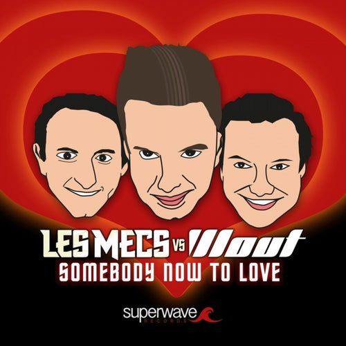 Somebody Now to Love Radio Edit