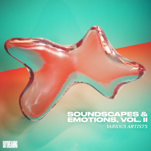Soundscapes & Emotions, Vol. II