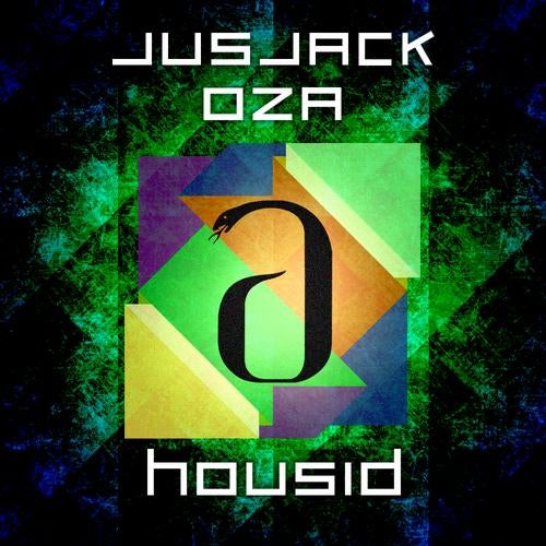 Jus Jack & Oza - HOUSID