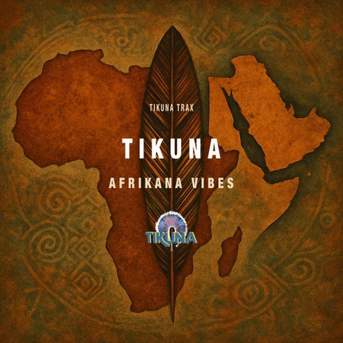 Tikuna Afrikana Vibes