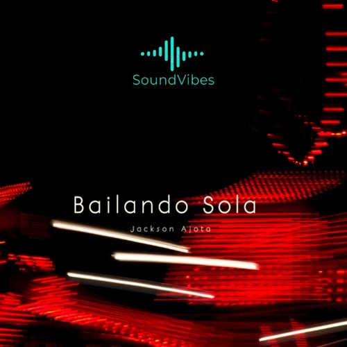 Bailando Sola