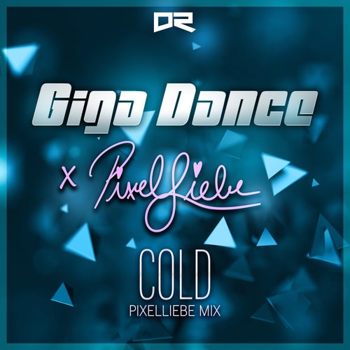 Cold (PixelLiebe Mix)